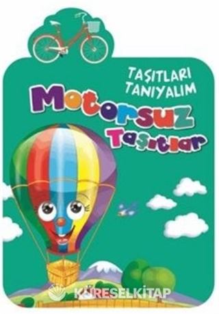 Motorsuz Taşıtlar / Taşıtları Tanıyalım