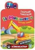 İş Makineleri / Taşıtları Tanıyalım