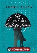 Bir Hayat Bir Hayata Değer