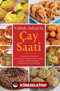 Cahide Sultan'la Çay Saati