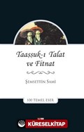 Taaşşuk-u Tal'at ve Fitnat