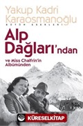 Alp Dağları'ndan ve Miss Chalfrin'in Albümünden