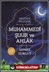 Akleden Kalplere Muhammedi Şuur ve Ahlak