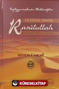 En Güzel Örnek Rasulullah (s.a.v.s) / Siyer-i Nebi (Ciltli)