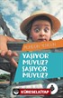 Yaşıyor Muyuz? Şaşıyor Muyuz?