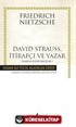 David Strauss, İtirafçı ve Yazar / Zamana Aykırı Bakışlar 1 (Ciltli)