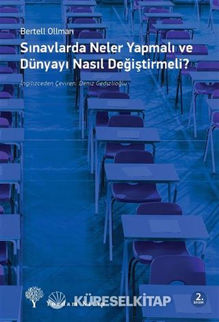 Sınavlarda Neler Yapmalı ve Dünyayı Nasıl Değiştirmeli?