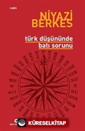 Türk Düşününde Batı Sorunu