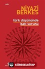 Türk Düşününde Batı Sorunu