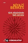 Türk Düşününde Batı Sorunu