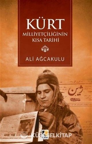 Kürt Milliyetçiliğinin Kısa Tarihi