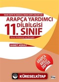 11. Sınıf Konu Anlatımlı ve Örnekli Arapça Yardımcı Dilbilgisi