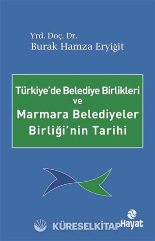 Türkiye'de Belediye Birlikleri ve Marmara Belediyeler Birliği'nin Tarihi