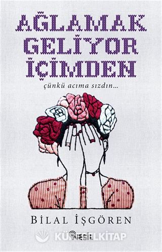 Ağlamak Geliyor İçimden