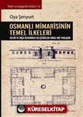 Osmanlı Mimarisinin Temel İlkeleri