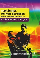 Hemcinsine Tutkun Bedenler / Modern Edebiyatta Eşcinsellik 1