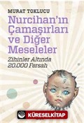 Nurcihan'ın Çamaşırları ve Diğer Meseleler