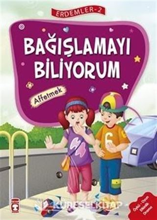 Bağışlamayı Biliyorum - Affetmek / Erdemler Dizisi 2