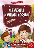 Özverili Davranıyorum - Fedakarlık / Erdemler Dizisi 2