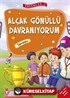 Alçakgönüllü Davranıyorum - Tevazu / Erdemler Dizisi 2