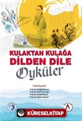 Kulaktan Kulağa Dilden Dile Öyküler