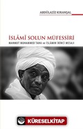 İslami Solun Müfessiri Mahmut Muhammed Taha ve İslamın İkinci Mesajı