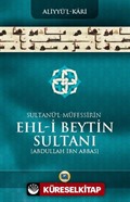 Sultanü'l-Müfessirin Ehl-İ Beytin Sultanı Abdullah İbn Abbas