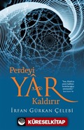 Perdeyi Yar Kaldırır