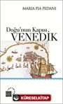 Doğu'nun Kapısı: Venedik