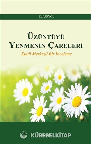 Üzüntüyü Yenmenin Çareleri