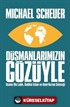 Düşmanlarımızın Gözüyle