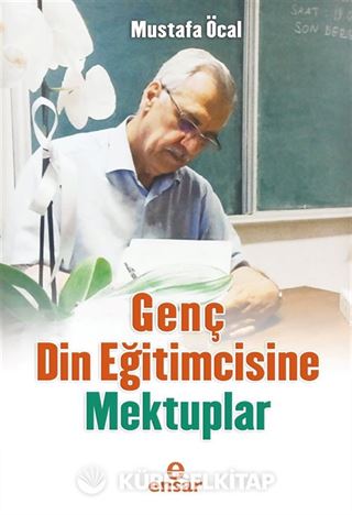 Genç Din Eğitimcisine Mektuplar