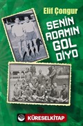 Senin Adamın Gol Diyo