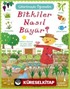 Bitkiler Nasıl Büyür? / Çıkartmayla Öğrenelim