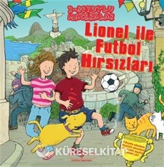 Lionel İle Futbol Hırsızları / 3 Boyutlu Maceralar