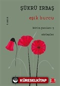 Eşik Burcu / Bütün Yazıları 3