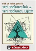 Yeni Toplumculuk ve Yeni Toplumcu Eğitim