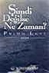 Şimdi Değilse Ne Zaman
