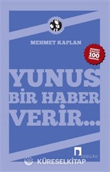 Yunus Bir Haber Verir