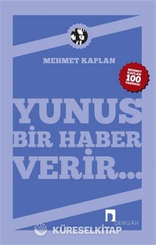 Yunus Bir Haber Verir