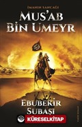 İmanın Sancağı Mus'ab bin Umeyr