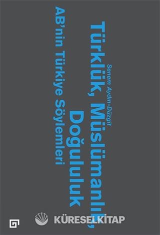 Türklük, Müslümanlık, Doğululuk
