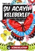 Şu Acayip Kelebekler