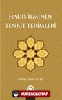 Hadis İlminde Tenkit Terimleri