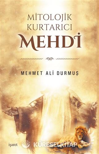 Mitolojik Kurtarıcı Mehdi