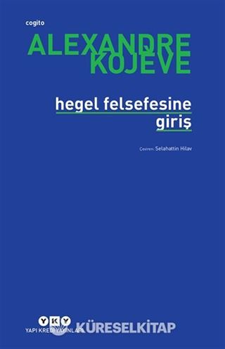 Hegel Felsefesine Giriş