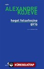 Hegel Felsefesine Giriş