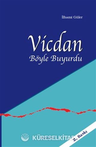 Vicdan Böyle Buyurdu