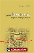 Tefsirde İsrailiyyatın Kaynak ve Bilgi Değeri