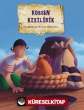 Korsan Kızılibik / Çocuklar İçin Korsan Hikayeleri 2